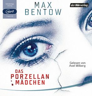 Das Porzellanmädchen von Bentow,  Max, Milberg,  Axel