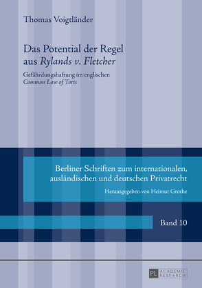 Das Potential der Regel aus «Rylands v. Fletcher» von Voigtländer,  Thomas