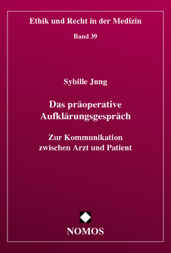 Das präoperative Aufklärungsgespräch von Jung,  Sybille