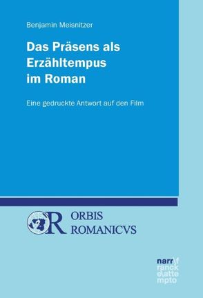 Das Präsens als Erzähltempus im Roman von Meisnitzer,  Benjamin