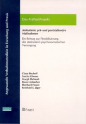 Das PräPostProjekt von Bischoff,  Claus, Ehrhardt,  Margit, Gönner,  Sascha, Husen,  Eberhard, Jäger,  Reinhold S., Limbacher,  Klaus