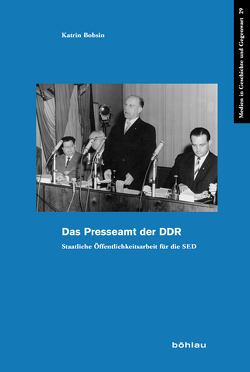 Das Presseamt der DDR von Bobsin,  Katrin