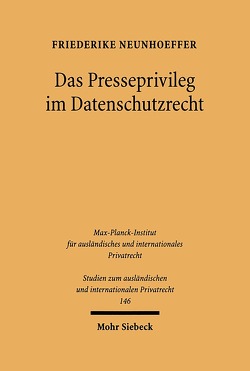 Das Presseprivileg im Datenschutzrecht von Neunhoeffer,  Friederike