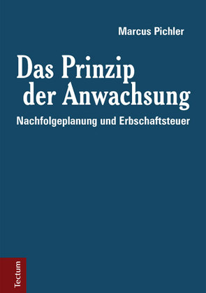 Das Prinzip der Anwachsung von Pichler,  Marcus