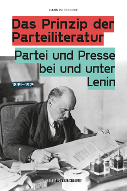 Das Prinzip der Parteiliteratur von Poerschke,  Hans