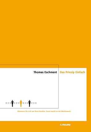 Das Prinzip Einfach von Eschment,  Thomas