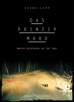 Das Prinzip Mord von Lapp,  Sascha, Sarno,  David