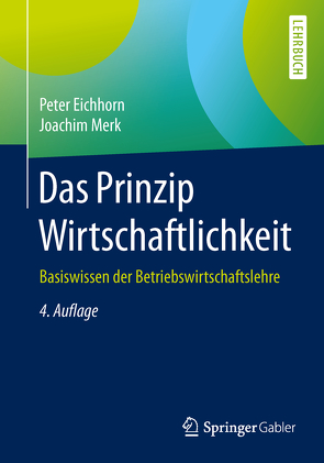 Das Prinzip Wirtschaftlichkeit von Eichhorn,  Peter, Merk,  Joachim