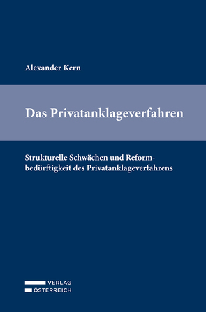 Das Privatanklageverfahren von Kern,  Alexander