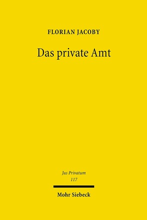 Das private Amt von Jacoby,  Florian