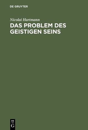 Das Problem des geistigen Seins von Hartmann,  Nicolai