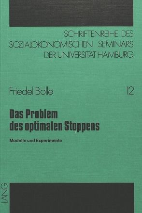 Das Problem des optimalen Stoppens von Bolle,  Friedel