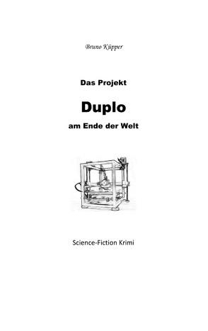 Das Projekt Duplo von Küpper,  Bruno