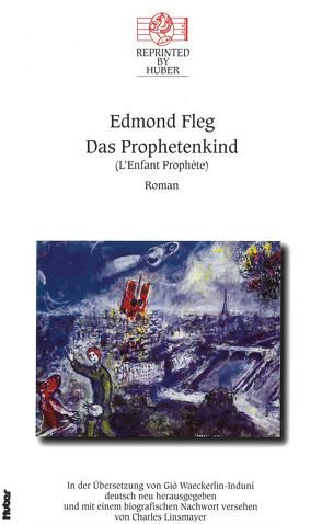 Das Prophetenkind. Roman von Fleg,  Edmond