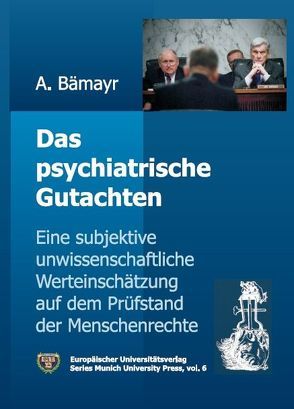 Das psychiatrische Gutachten von Argeo,  Bämayr