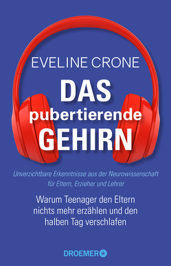 Das pubertierende Gehirn von Crone,  Eveline, Jänicke,  Bärbel