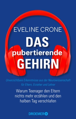 Das pubertierende Gehirn von Crone,  Eveline, Jänicke,  Bärbel