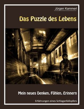 Das Puzzle des Lebens – Band 2 von Kammerl,  Jürgen