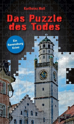 Das Puzzle des Todes von Moll,  Karlheinz