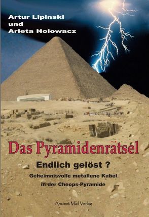 Das Pyramidenrätsel – Endlich gelöst? von Holowacz,  Arleta, Lipinski,  Artur