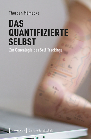 Das quantifizierte Selbst von Mämecke,  Thorben