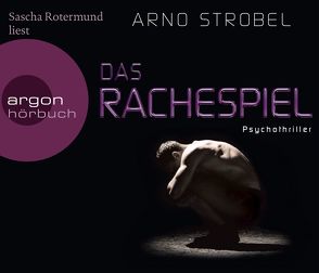 Das Rachespiel von Rotermund,  Sascha, Strobel,  Arno