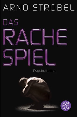 Das Rachespiel von Strobel,  Arno