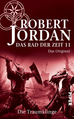 Das Rad der Zeit 11. Das Original von Decker,  Andreas, Jordan,  Robert