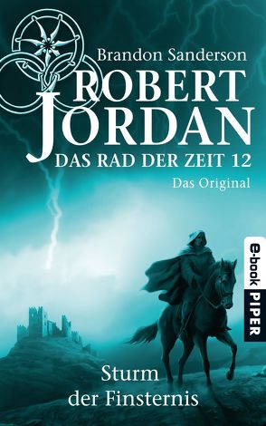 Das Rad der Zeit 12. Das Original von Decker,  Andreas, Jordan,  Robert, Sanderson,  Brandon