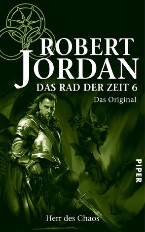 Das Rad der Zeit 6. Das Original von Jordan,  Robert, König,  Karin, Luserke,  Uwe