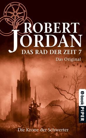 Das Rad der Zeit 7. Das Original von Jordan,  Robert, König,  Karin