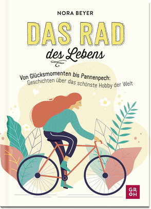 Das Rad des Lebens von Beyer,  Nora