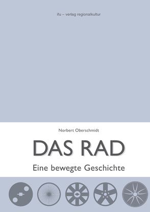 Das Rad von Oberschmidt,  Norbert