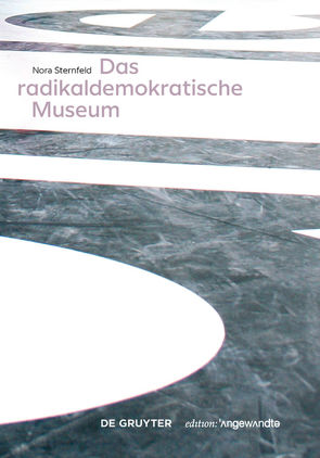 Das radikaldemokratische Museum von Sternfeld,  Nora