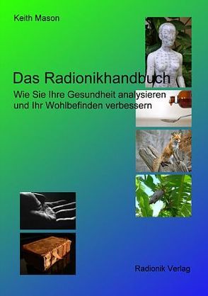 Das Radionikhandbuch von Mason,  Keith