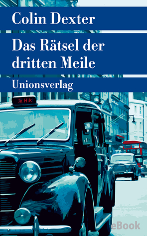 Das Rätsel der dritten Meile von Dexter,  Colin, Hammer,  Marie S.