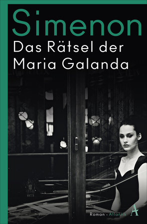 Das Rätsel der Maria Galanda von Simenon,  Georges, Wachinger,  Kristian