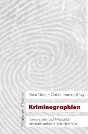 Kriminographien von Babakhani,  Anahita, Genç,  Metin, Hamann,  Christof