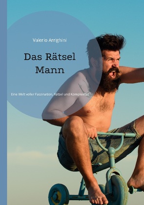 Das Rätsel Mann von Arrighini,  Valerio