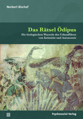 Das Rätsel Ödipus von Bischof,  Norbert