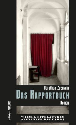 Das Rapportbuch von Kluy,  Alexander, Zeemann,  Dorothea