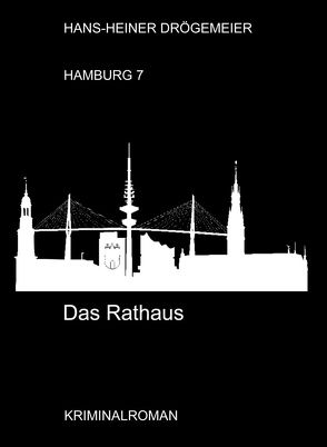 Das Rathaus von Drögemeier,  Hans-Heiner