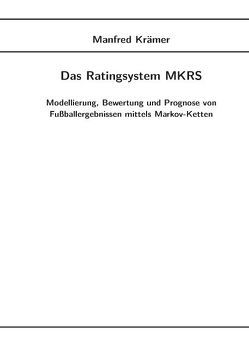 Das Ratingsystem MKRS von Kramer,  Manfred