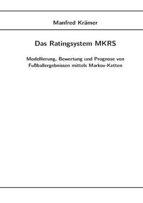 Das Ratingsystem MKRS von Kramer,  Manfred