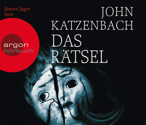 Das Rätsel von Jäger,  Simon, Katzenbach,  John, Kreutzer,  Anke