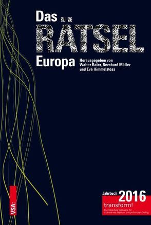 Das Rätsel Europa von Baier,  Walter, Himmelstoss,  Eva, Mueller,  Bernhard