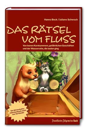 Das Rätsel vom Fluss von Beck,  Hanno, Schreurs,  Karsten, Schwoch,  Juliane