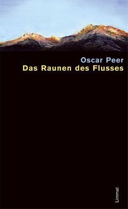 Das Raunen des Flusses von Peer,  Oscar