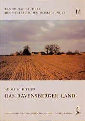 Das Ravensberger Land von Schüttler,  Adolf