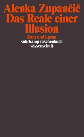 Das Reale einer Illusion von Ansén,  Reiner, Žižek,  Slavoj, Zupancic,  Alenka